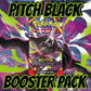 Pitch Black Booster Pack